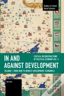 In And Against Development: From New To Newest Development Economics