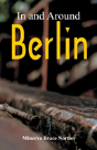 In And Around Berlin - Preview
