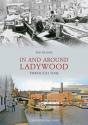 In And Around Ladywood Through Time - Preview