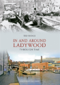 In And Around Ladywood Through Time - Preview