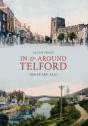 In And Around Telford 100 Years Ago - Preview