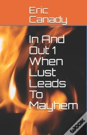 Capa do artigo In And Out 1 When Lust Leads To Mayhem