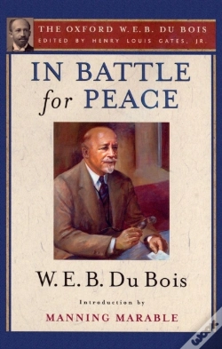 Capa do artigo In Battle For Peace (The Oxford W. E. B. Du Bois)