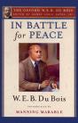 In Battle For Peace (The Oxford W. E. B. Du Bois) - Preview