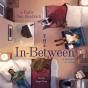 In-Between - Preview
