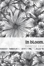 In Bloom. - Preview