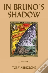 In Bruno'S Shadow