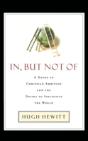 In, But Not Of: A Guide To Christian Amb - Preview