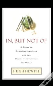 Capa do artigo In, But Not Of: A Guide To Christian Amb