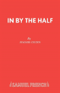 In By The Half - Preview