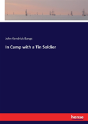 In Camp With A Tin Soldier - Preview