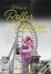 In Charge Of The Roller Coaster