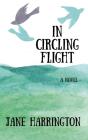In Circling Flight - Preview