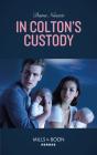 In Colton'S Custody - Preview
