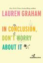 In Conclusion, Don'T Worry About It - Preview