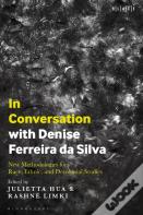 In Conversation With Denise Ferreira Da Silva