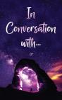 In Conversation With... - Preview