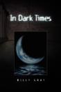 In Dark Times - Preview