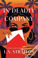 In Deadly Company