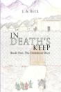 In Death'S Keep: Book One: The Dominion - Preview