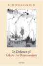 In Defence Of Objective Bayesianism - Preview