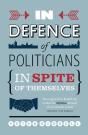 In Defence Of Politicians - Preview