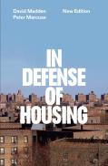 In Defense Of Housing