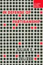 In Defense Of Partisanship - Preview