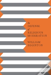 Capa do artigo In Defense Of Religious Moderation