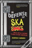 In Defense Of Ska: The Ultimate & Expanded Edition