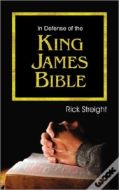 In Defense Of The King James Bible