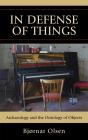 In Defense Of Things - Preview