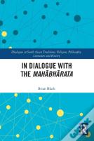 In Dialogue With The Mahabharata