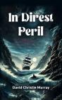 In Direst Peril - Preview