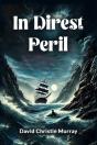 In Direst Peril - Preview