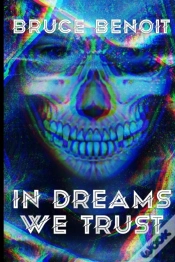 Capa do artigo In Dreams We Trust