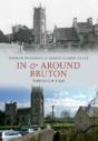 In & Around Bruton Through Time - Preview