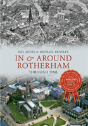 In & Around Rotherham Through Time - Preview