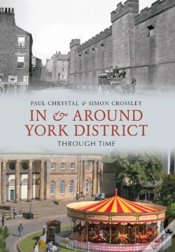 Capa do artigo In & Around York District Through Time