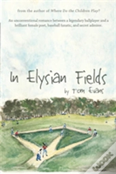 In Elysian Fields