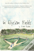 In Elysian Fields