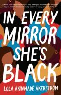 In Every Mirror She'S Black