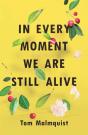 In Every Moment We Are Still Alive - Preview
