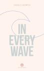 In Every Wave - Preview