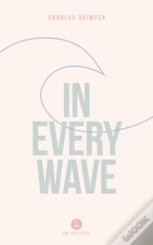 In Every Wave