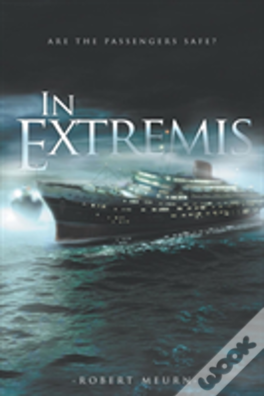 In Extremis: Are The Passengers Safe?
