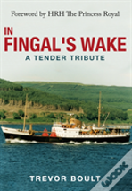 In Fingal'S Wake