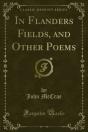 In Flanders Fields, And Other Poems - Preview