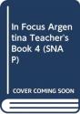 In Focus Argentina Teacher'S Book 4 - Preview