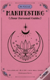In Focus Manifesting